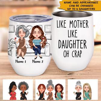 Like Mother Like Daughter Custom Wine Tumbler - Gift for Mom - Thegiftio UK
