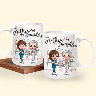 Nurse Custom Mug Like Mother Like Daughter - Gift for Mom - Thegiftio UK