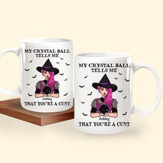 My Crystal Ball Says You're A Cunt Custom Mug - Witch Gift - Thegiftio UK