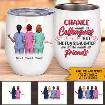Chance Made Us Colleagues Custom Tumbler - Gift for Friends - Thegiftio UK