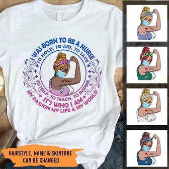 I Was Born To Be A Nurse Custom T-Shirt - Gift for Nurses - Thegiftio UK