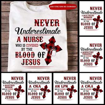 Never Underestimate A Nurse Custom T-Shirt - Gift for Nurses - Thegiftio UK