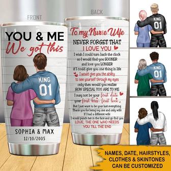 You And Me We Got This Custom Tumbler - Gift for Nurse Wife - Thegiftio UK