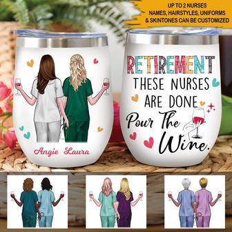 This Nurse Is Done Custom Wine Tumbler - Retirement Gift - Thegiftio UK