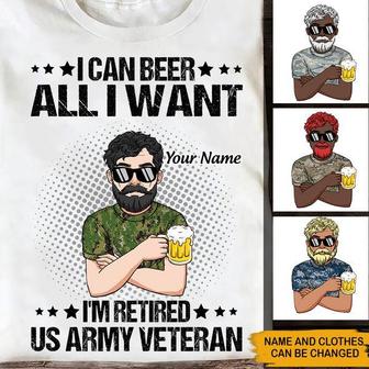 I Can Beer All I Want Custom Shirt - Retired Veteran Gift - Thegiftio UK