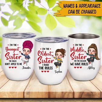 I'm The Oldest Sister Custom Wine Tumbler - Gift for Sisters - Thegiftio UK