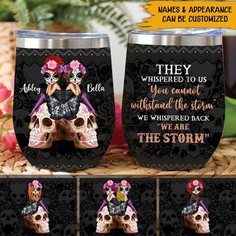 We Are The Storm Custom Wine Tumbler - Gift for Best Friends - Thegiftio UK
