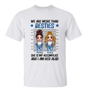 Cool Doll Besties Accomplice Alibi Custom Shirt - Thegiftio UK