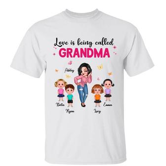 Love Is Being Called Grandma Sassy Woman Custom Shirt - Gift - Thegiftio UK