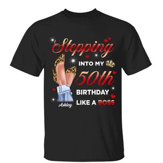 Stepping Into Birthday Like A Boss Custom T-Shirt - Gift - Thegiftio UK