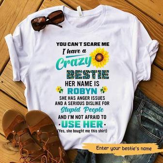 Crazy Bestie Bought Me This Custom T-Shirt - Gift for Friend - Thegiftio UK