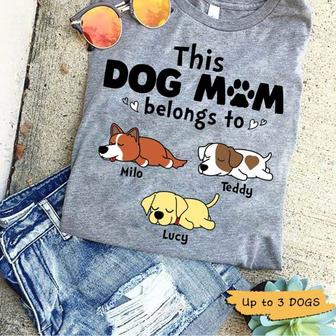 This Dog Mom Belongs To Lazy Dog Custom T-Shirt - Thegiftio UK