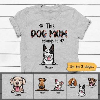 This Dog Mom Belongs To Peeking Dog Custom T-Shirt - Thegiftio UK