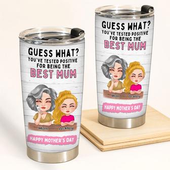 Mother Tested Positive Custom Tumbler - Gift for Mum - Thegiftio UK