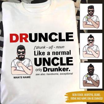 Drunkle Like Normal Uncle Custom T-Shirt - Gift for Uncle - Thegiftio UK