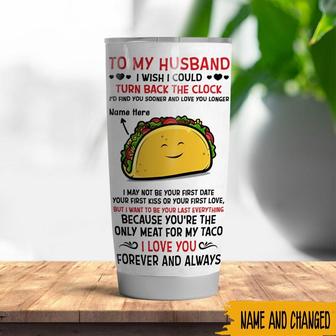 You're the Only Meat For My Taco Custom Tumbler - Gift - Thegiftio UK