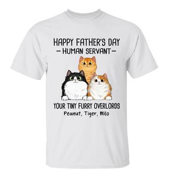 Happy Father's Day Cat Human Servant Custom T-Shirt - Gift - Thegiftio UK