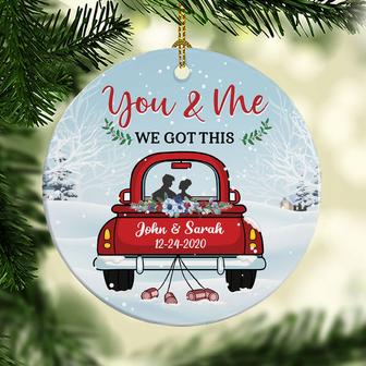 You And Me We Got This Personalized Ornament - Holiday Gift - Thegiftio UK