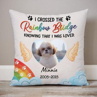 I Crossed The Rainbow Bridge Custom Pillow - Memorial Gift - Thegiftio UK