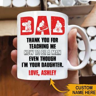 Thanks For Teaching Me How To Be A Man Custom Mug - Gift - Thegiftio UK