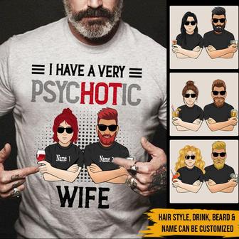 I Have A Very Hot Wife Custom T-Shirt - Gift for Wife - Thegiftio UK