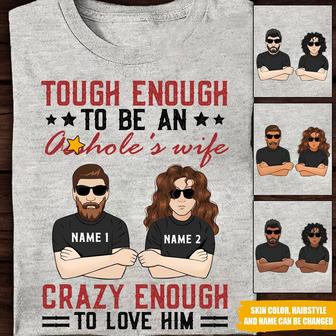 Tough Enough To Be Asshole's Wife Custom T Shirt - Gift - Thegiftio UK