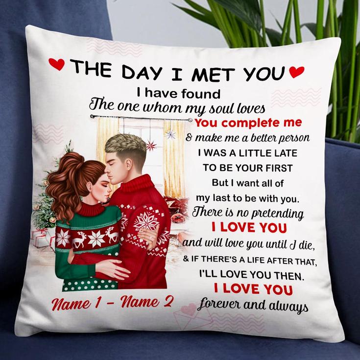 Personalized Christmas Couple Pillow The Day I met You Love Forever Gift For Lovers Boyfriend Girlfriend Husband And Wife
