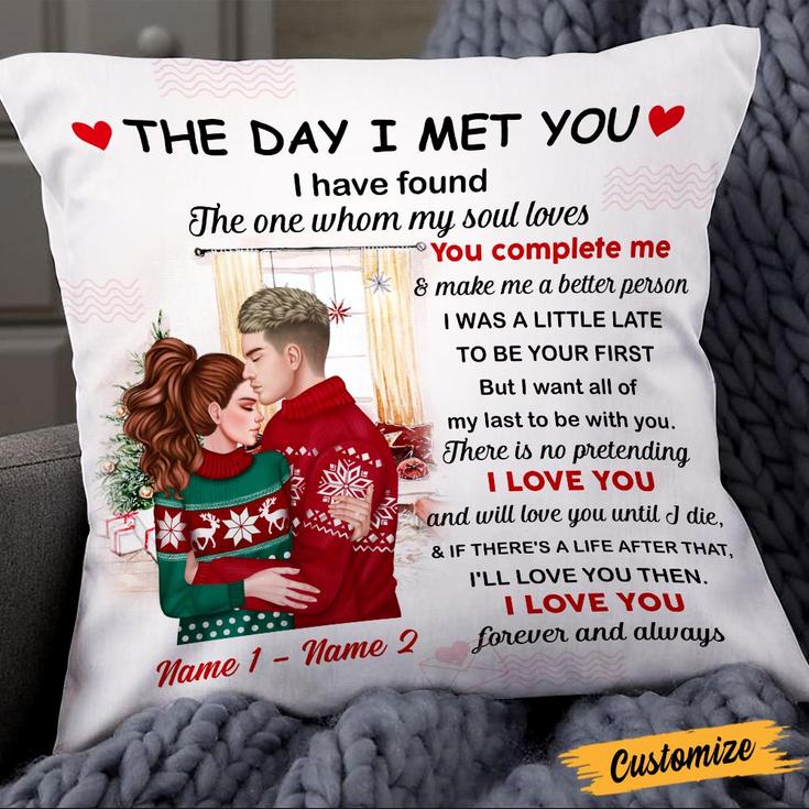 Personalized Christmas Couple Pillow The Day I met You Love Forever Gift For Lovers Boyfriend Girlfriend Husband And Wife