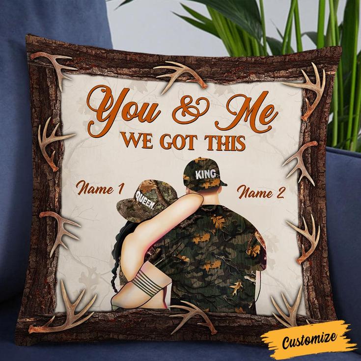Personalized Deer Hunting Couple You And Me We Got This Pillow