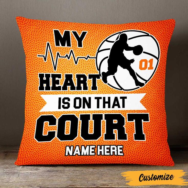 Personalised Basketball Gifts, Basketball Supporter, Basketball Player, My Heart Is On That Court Pillow