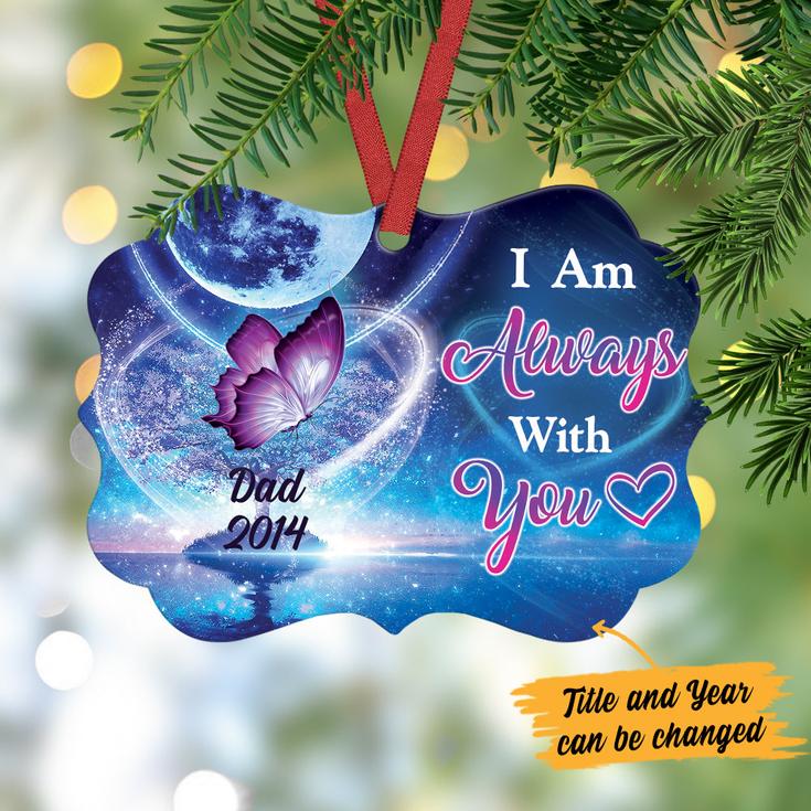 Personalized Butterfly Memorial I Am Always With You Benelux Ornament