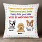 Personalized Dog Mom Gifts, Every Snack You Make Every meal you bake Pillow