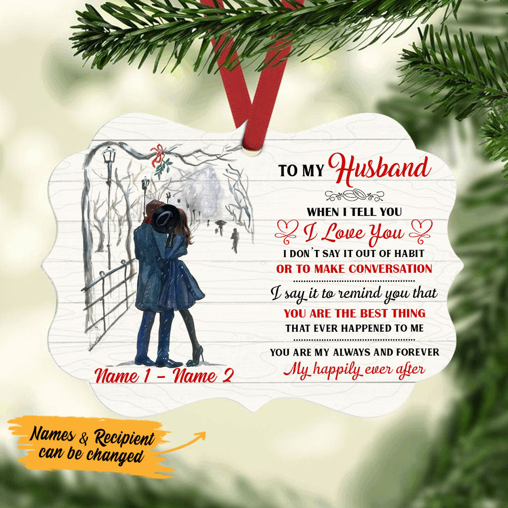Personalized Romantic Keepsake Gift for Husband, Wife, Valentine, Anniversary, Couple Christmas When I Tell You I Love You Ornament