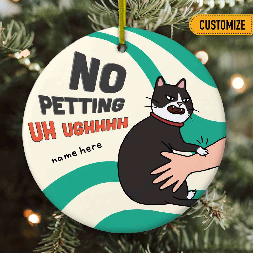 Personalized Pet Lover Gifts, Cat Mom Gifts, Cat Dad Gifts, Xmas Gifts, Cat No Petting Christmas Circle Ornament - Thegiftio UK