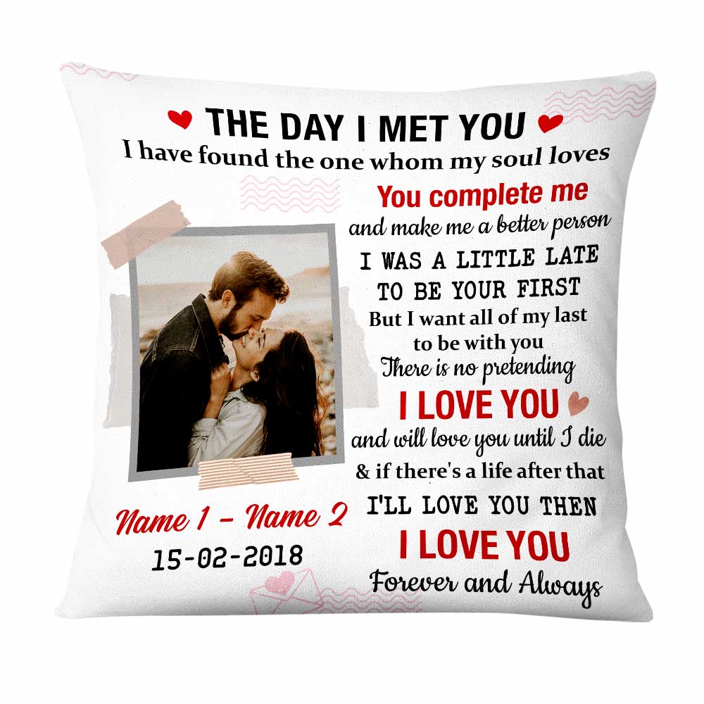 Personalized Couple The Day I Met You Photo Pillow - Thegiftio UK