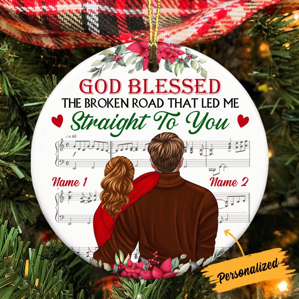 Personalized Gift For Couple, Husband Wife, Anniversary, Couple Bless The Broken Road Circle Ornament