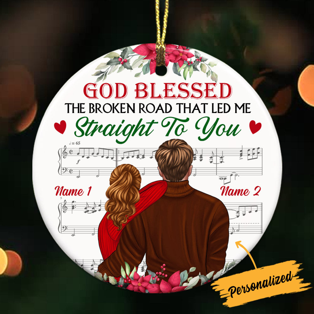 Personalized Gift For Couple, Husband Wife, Anniversary, Couple Bless The Broken Road Circle Ornament