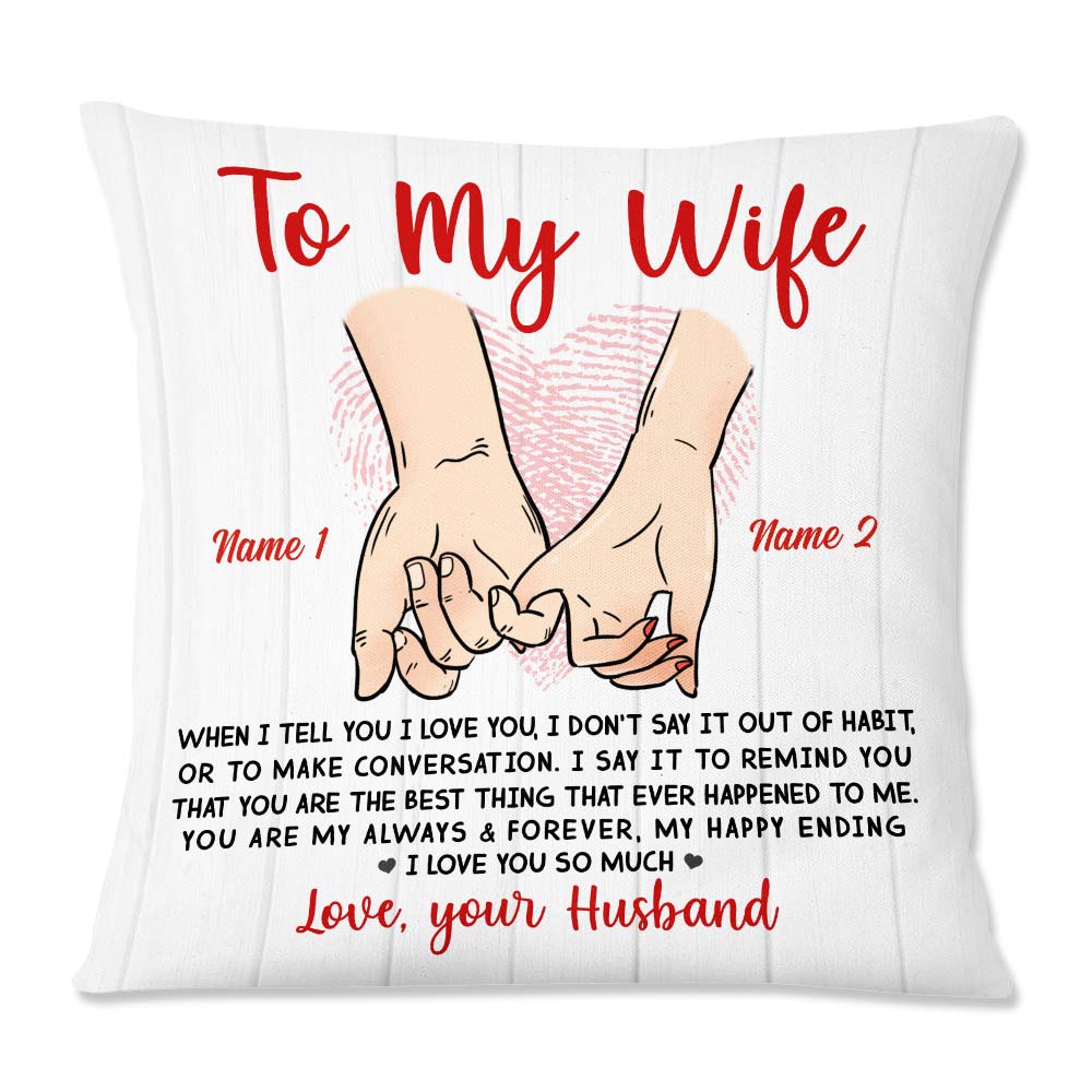 Personalized Husband, Wife, Valentine, Anniversary, When I Tell You I Love You Pillow - Thegiftio UK