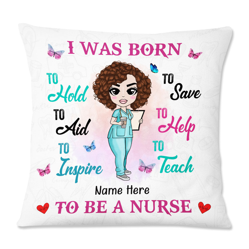 Personalized I Was Born To Be A Proud Nurse To Save To Aid Pillow - Thegiftio UK