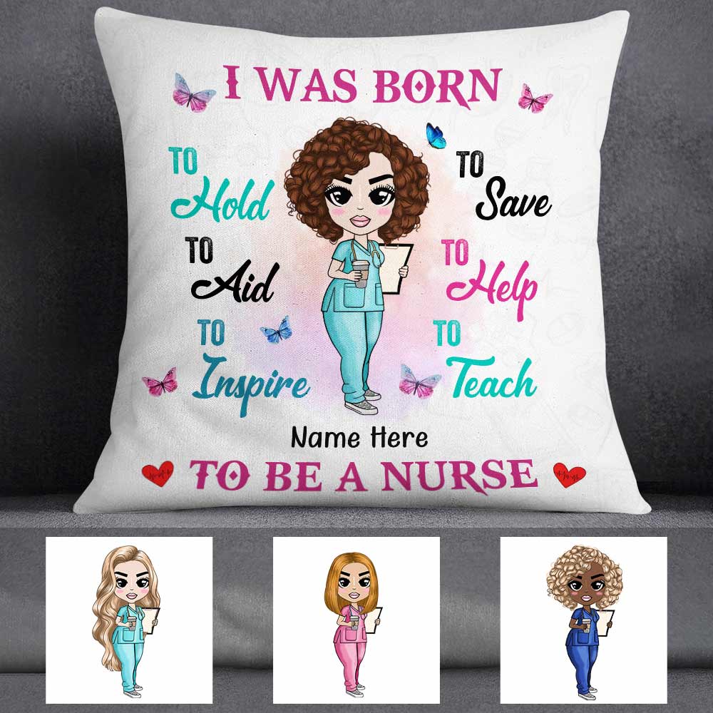 Personalized I Was Born To Be A Proud Nurse To Save To Aid Pillow