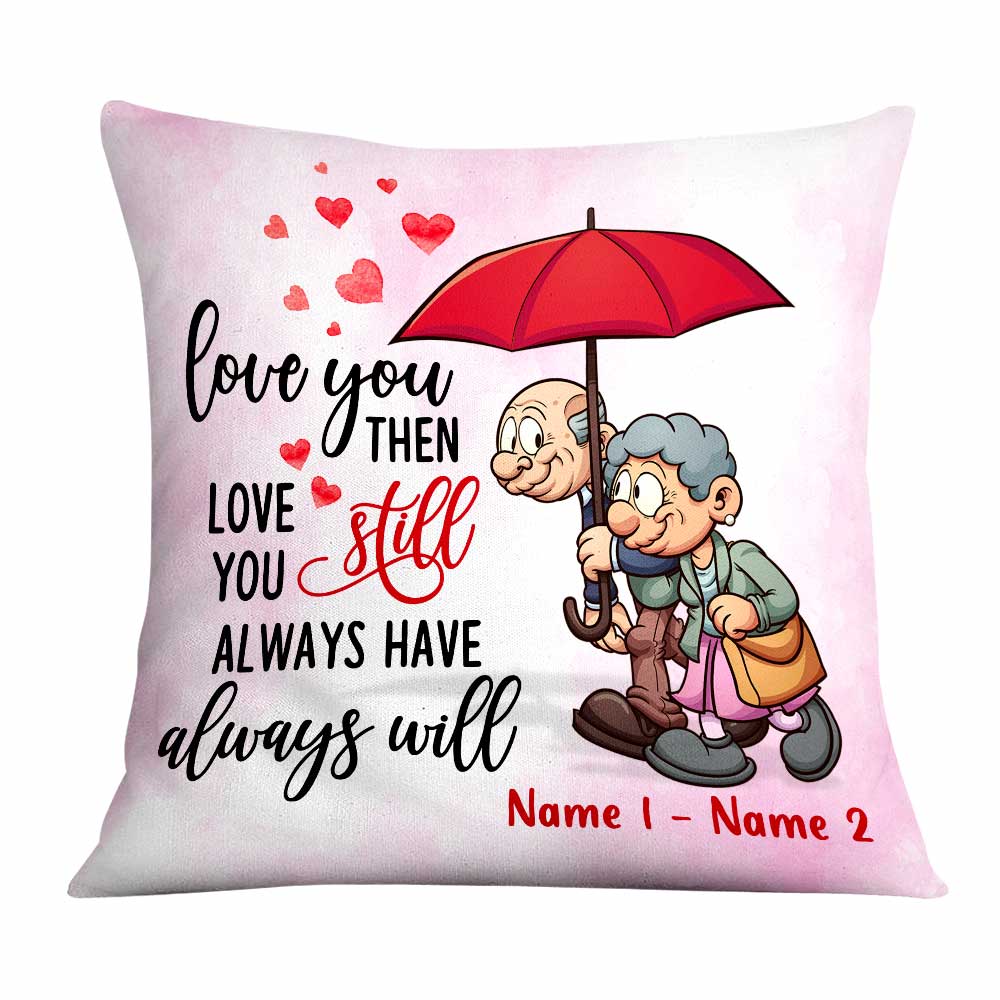 Personalized Anniversary Gift, Wedding Gift, Love Quote, Old Couple Loved You Then Love You Still Pillow - Thegiftio UK