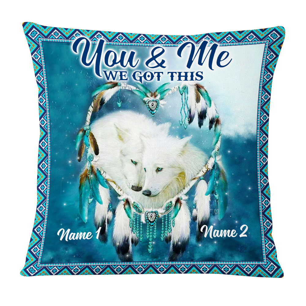 Personalized Couple Love Wolf We Got This Pillow - Thegiftio UK