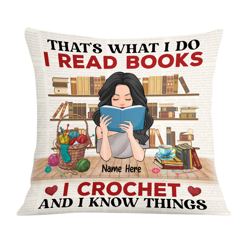 Personalized Sewing Girl, Reading And Crochet, Xmas Gift, That's What I Do I Read Books I Crochet Pillow