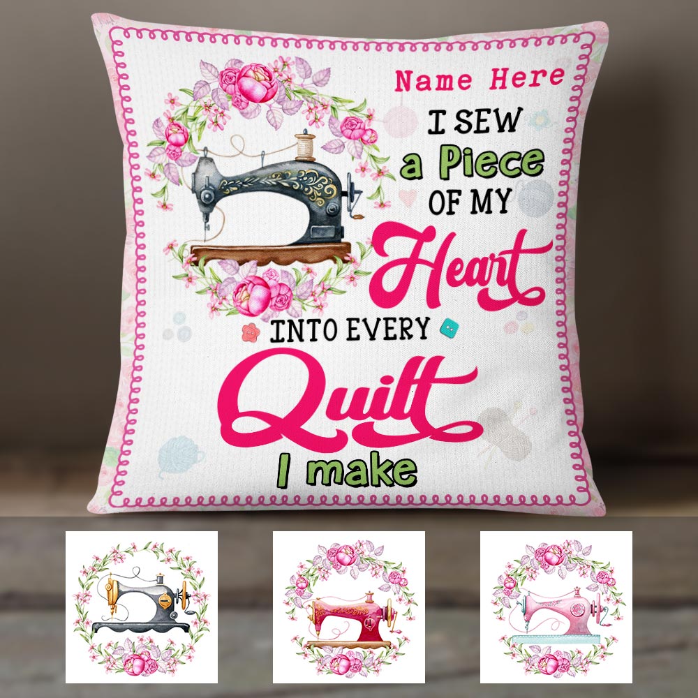 Personalized Quilt Gift, Love Quilting, Quilter Gift, I Sew A Piece Of My Heart Pillow