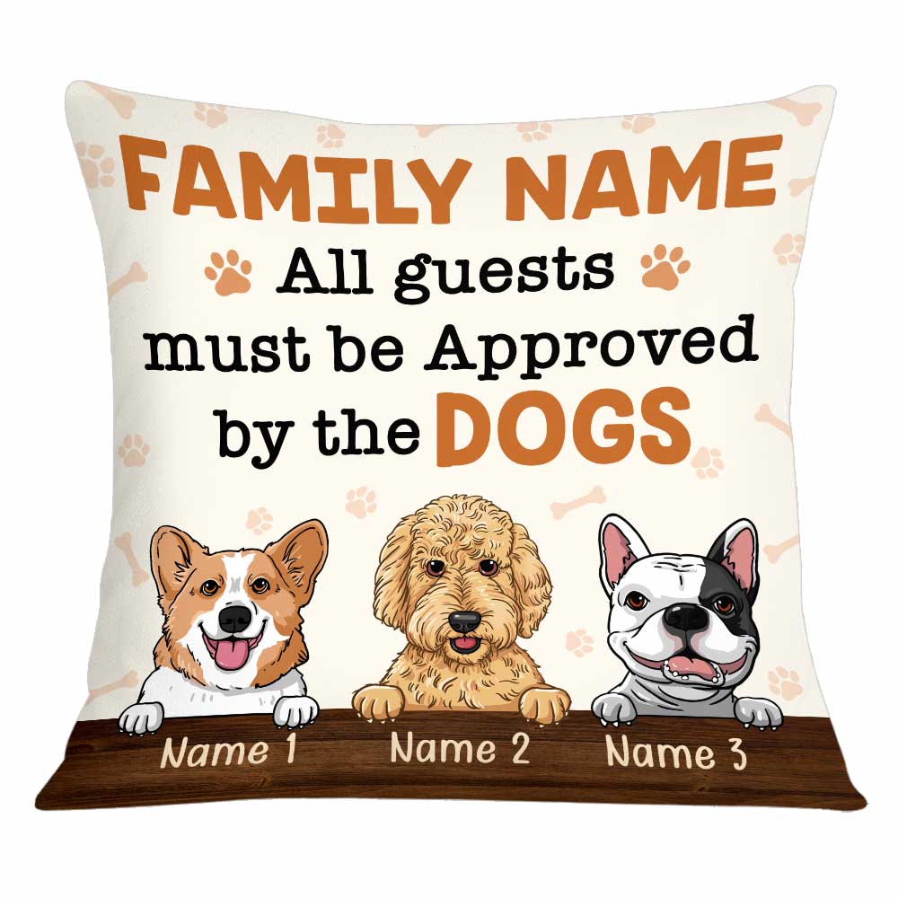 Personalized Guests Must Be Approved By Dog Pillow - Thegiftio UK