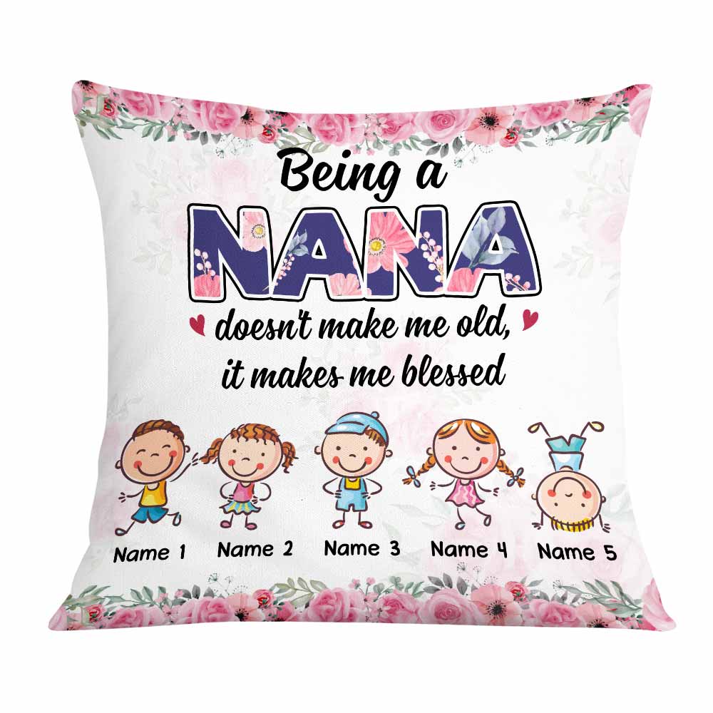 Personalized Mothers Day Gift For Grandma, Nana, Gigi, Being A Grandma Doesnt Make Me Old It Makes Me Blessed Pillow - Thegiftio UK