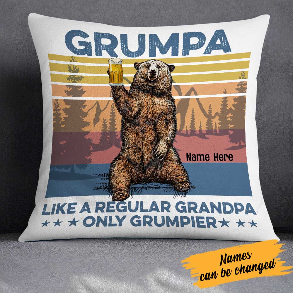 Personalized Fathers Day Gift, Funny Dad Grandpa Gift, Bear Grumpa Like a Regular Grandpa Only Grumpier Pillow