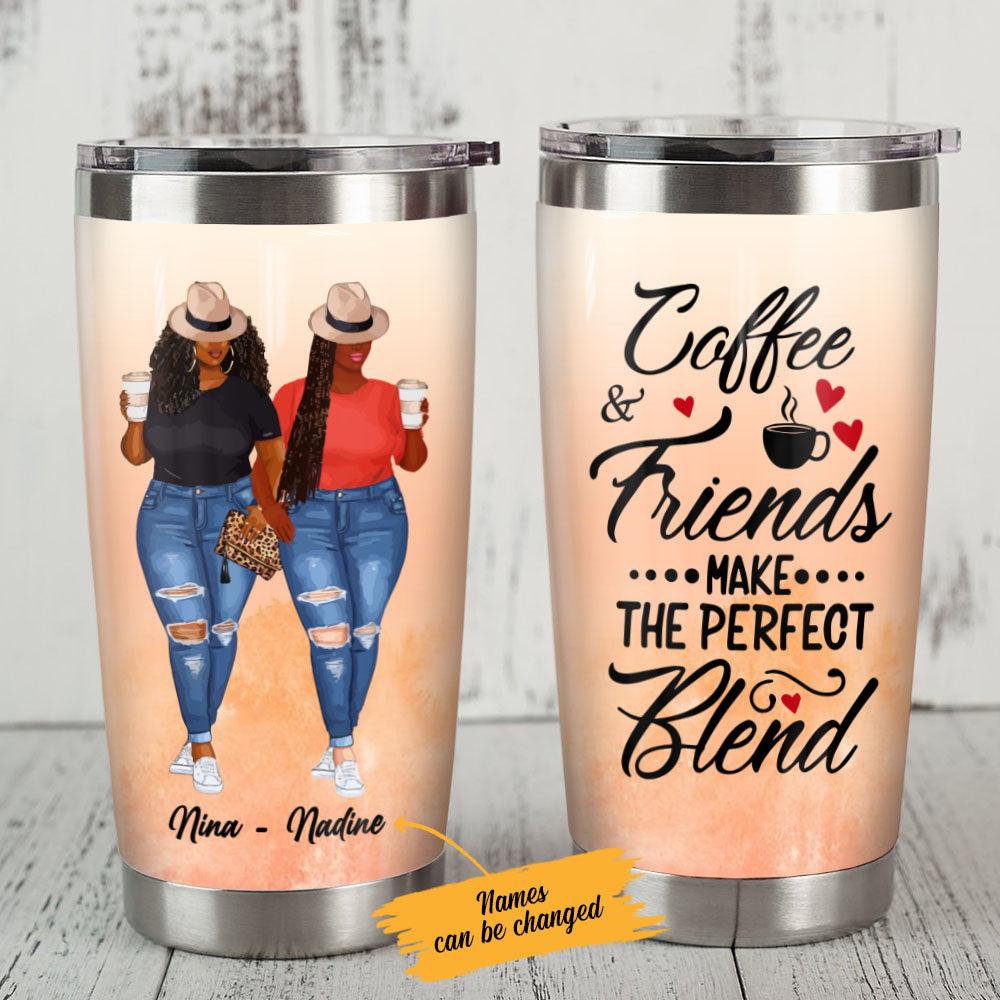 Personalized BWA Friends Coffee Perfect Blend Steel Tumbler - Thegiftio