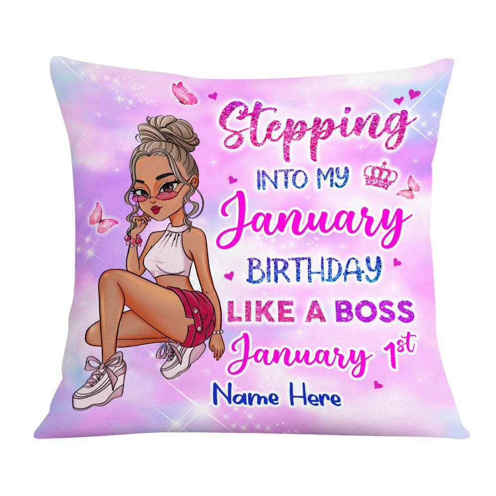 Personalized Birthday Gift, Custom Month Birthday Gifts, Stepping Into My January Birthday Pillow