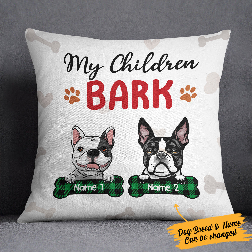Personalized My Children Bark  Pillow